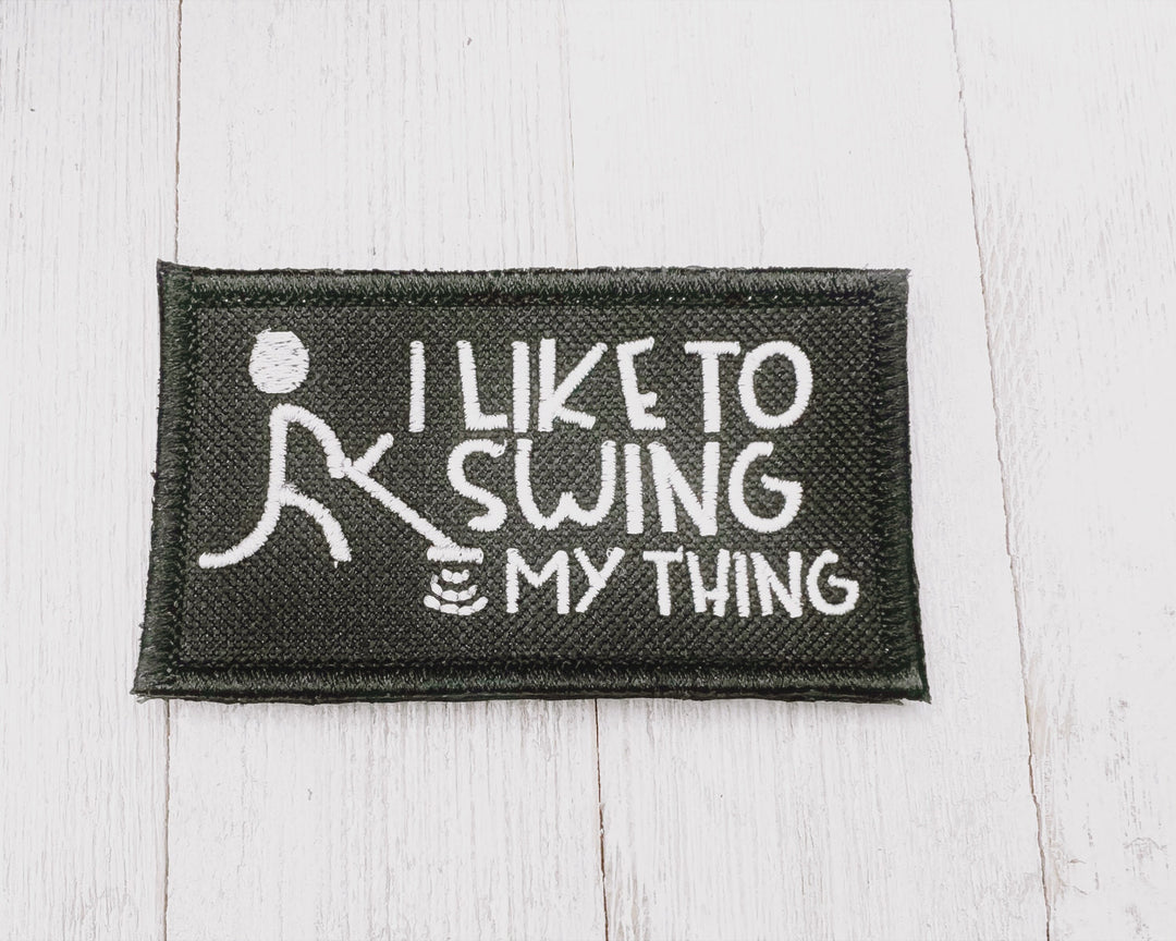 Patch with I like to swing my thing