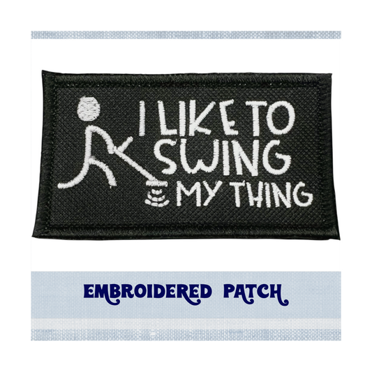 Swing My Thing METAL DETECTOR Embroidered Applique Patch for Jacket, Hat, Backpack, and More! | Iron On, Sew On, or Hook and Loop Backing