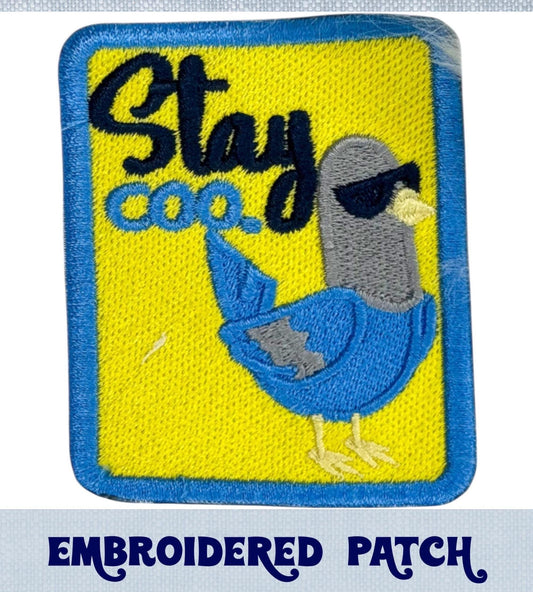 Stay Coo Embroidery Patch for Jacket, Hat, Backpack, and More! | Iron On, Sew On, or Hook and Loop Backing