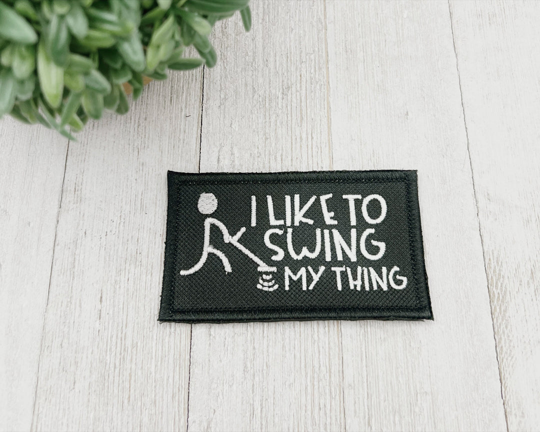 Patch with I like to swing my thing