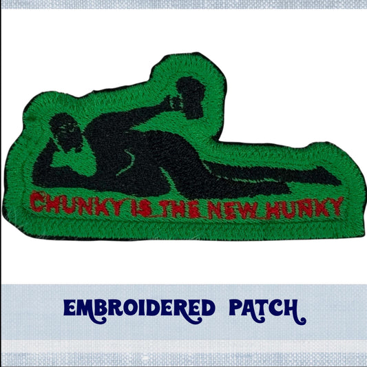 Chunky is the new Hunky Embroidery Patch for Jacket, Hat, Backpack, and More! | Iron On, Sew On, or Hook and Loop Backing
