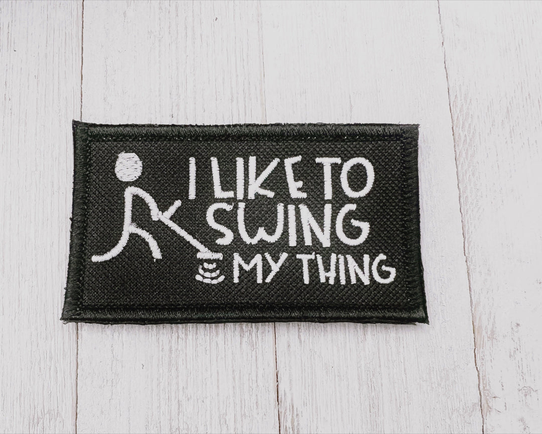 Patch with I like to swing my thing