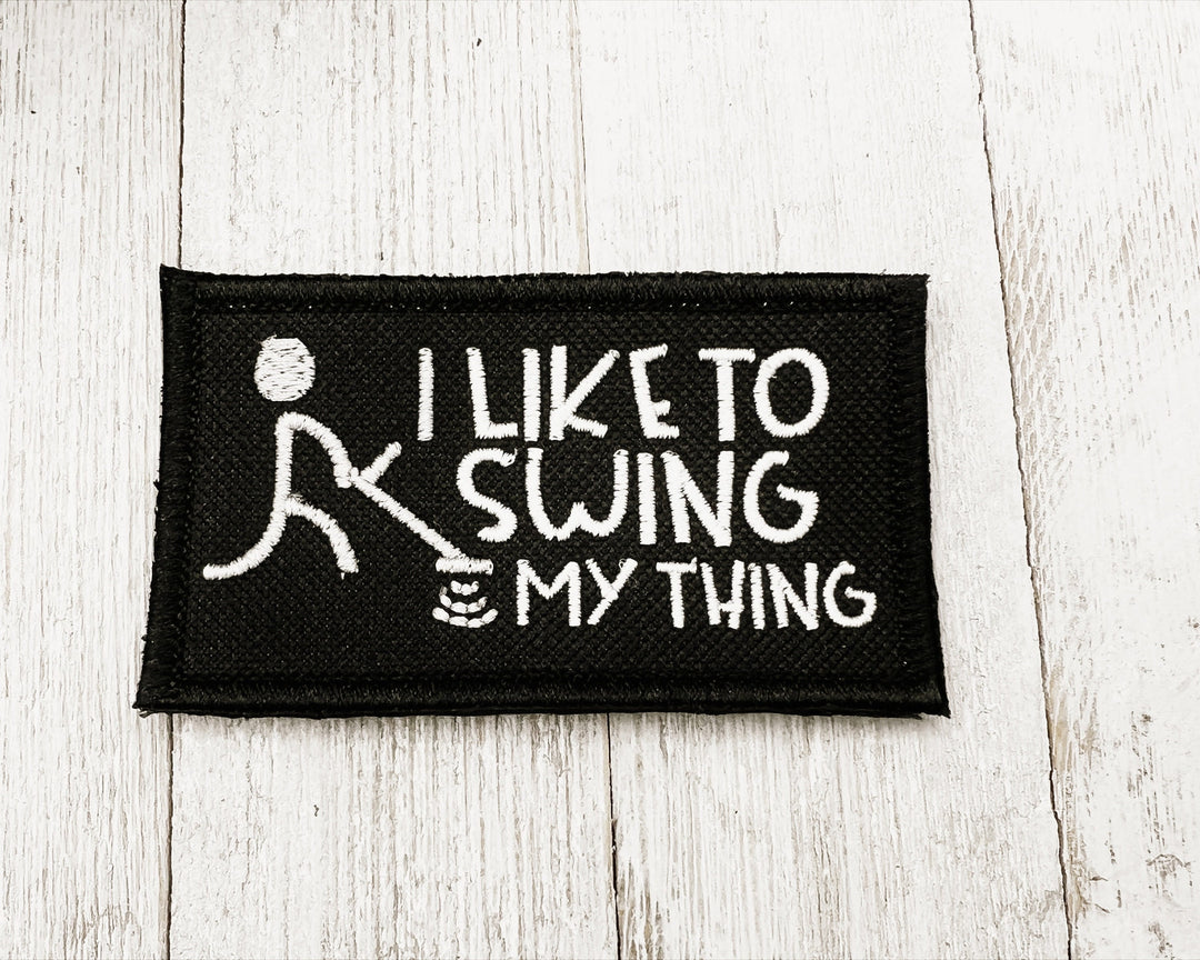 Patch with I like to swing my thing