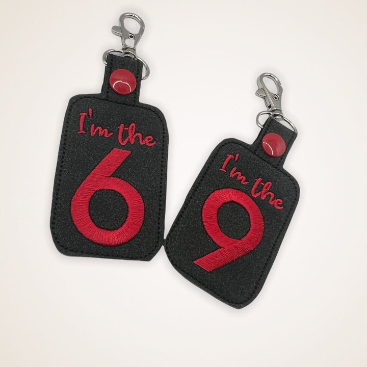 Set of Embroidered Keychains one with I&#39;m the 6 and the other with I&#39;m the 9