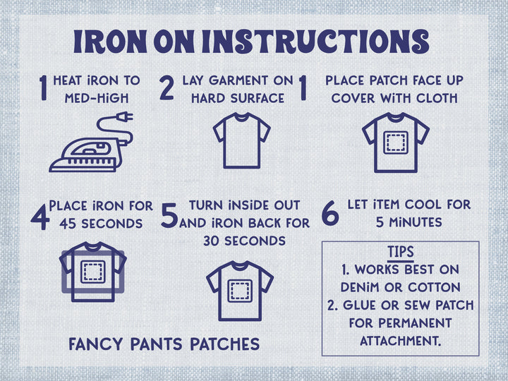 The iron-on instructions involve applying heat to adhere a patch securely. Place the patch on the desired fabric, cover it with a cloth, and press with a hot iron for a specified duration.