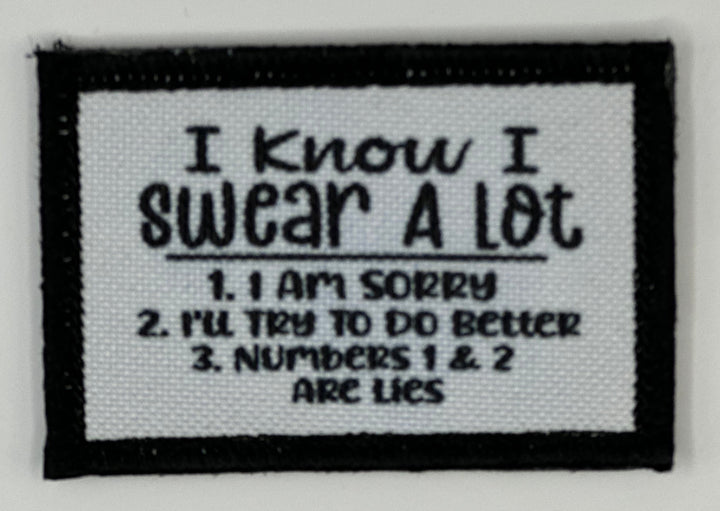 i know i swear a lot woven patch