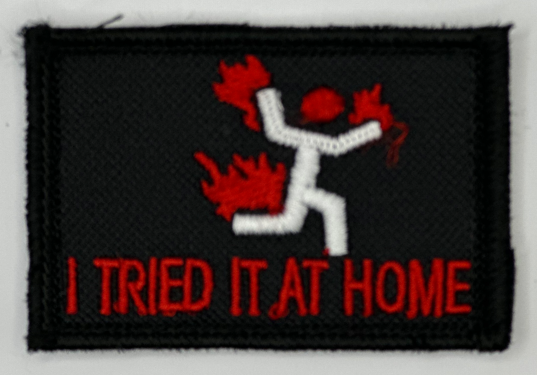 a patch that says i tried it at home