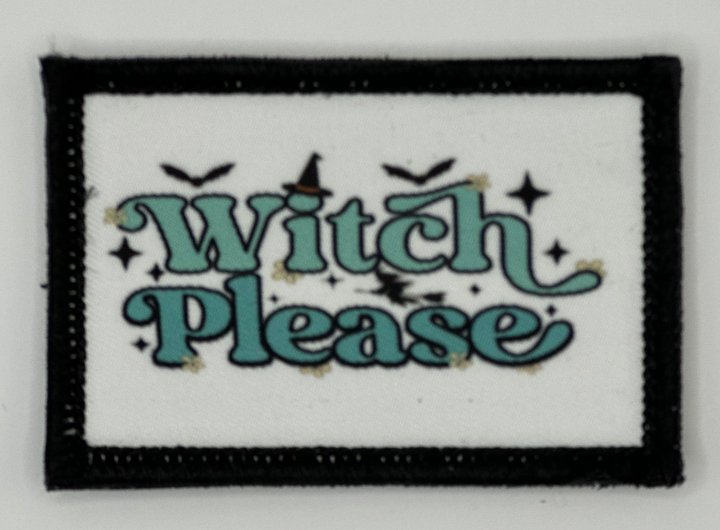 a patch with the words witch please on it