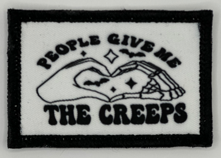 a patch that says people give me the creeps