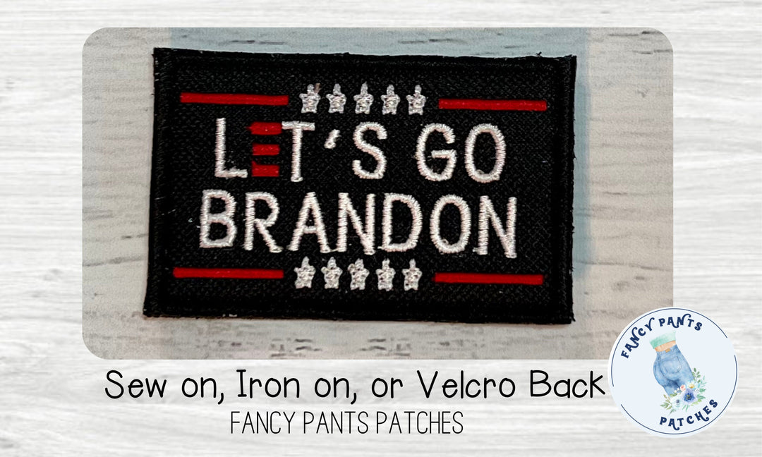 Let's Go Brandon Embroidery Patch